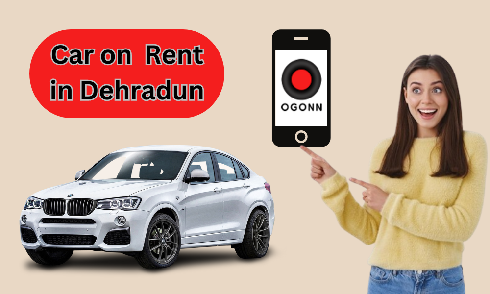 Car on rent in Dehradun
